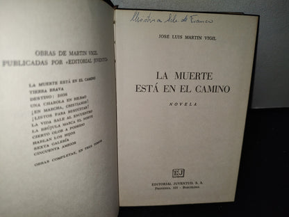 57- La Muerte Está En El Camino - José L. Martín Vigil - 1973