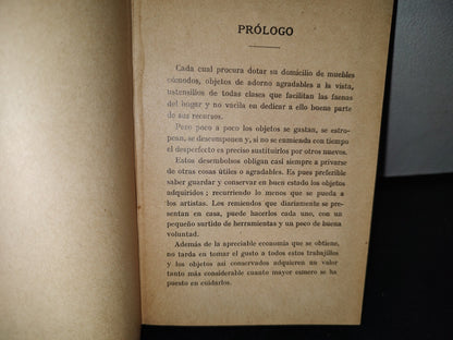 60- Mil Industrias Al Alcance De Todos. Manual Para Conservar Y Recomponer Los Objetos Destinados A Uso Doméstico - Paris, Garnier Hermanos, Libreros-Editores,  1925