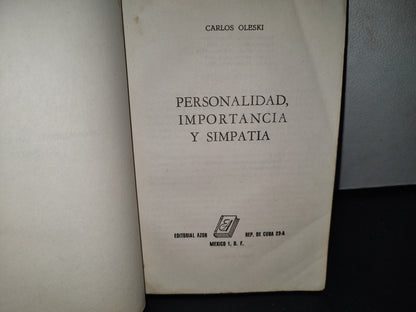 60- Personalidad, Importancia Y Simpatía - Carlos Oleski