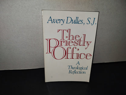 209- The Priestly Office. A Theological Reflection - Avery Dulles, S.J.
