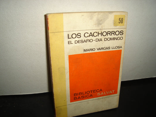 10- Los Cachorros, El Desafío, Día Domingo - Mario Vargas Llosa