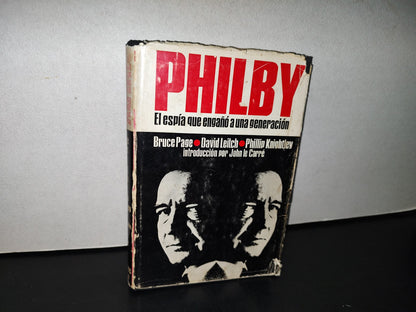 23- Philby. El Espía Que Engañó A Una Generación - Bruce Page, David Leitch... - 1A. Edición 1968