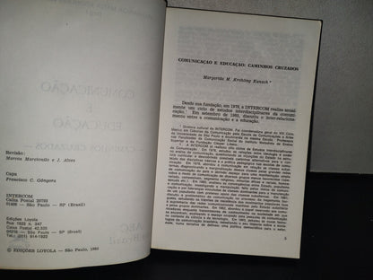 214- Comunicação E Educação. Caminhos Cruzados - Margarida Maria Krohling Kunsch