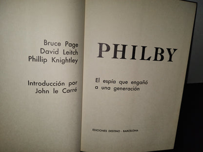 23- Philby. El Espía Que Engañó A Una Generación - Bruce Page, David Leitch... - 1A. Edición 1968