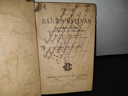 60- Curso De Raices Latinas - Jesús Díaz De León - Librería De La Vda. De Ch. Bouret, 1910