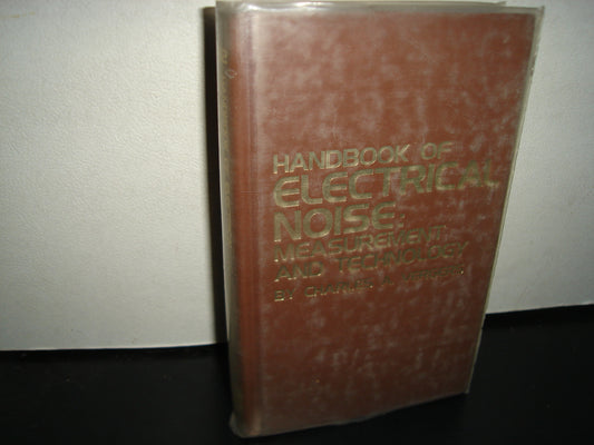 161- Manual De Ruido Eléctrico. Handbook Of Electrical Noise: Measurement & Technology. C. Vergers