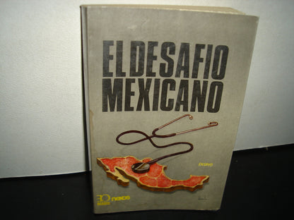1- El Desafío Mexicano. Ensayo - OCÉANO, NEXOS