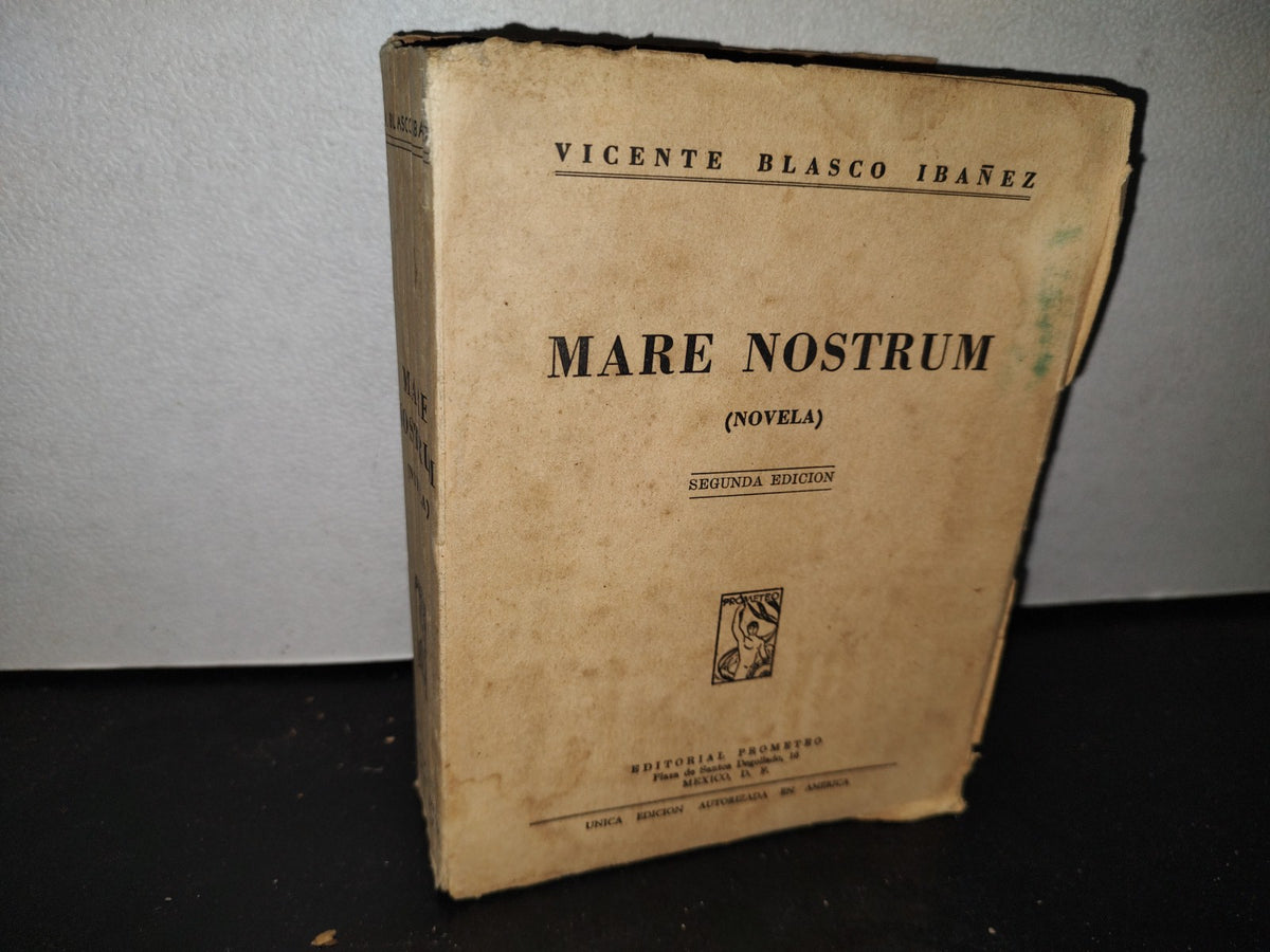 64- Mare Nostrum - Vicente Blasco Ibáñez - Editorial Prometeo, 1944