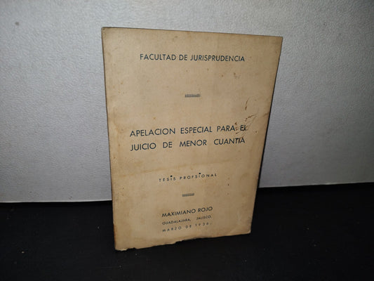180- Apelación Especial Para El Juicio De Menor Cuantía - Máximo Rojo - 1936