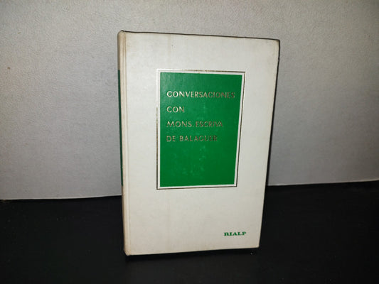 197- Conversaciones Con Mons. Escrivá De Balaguer. Ediciones Rialp, Mexicana, S. A. - México 1968