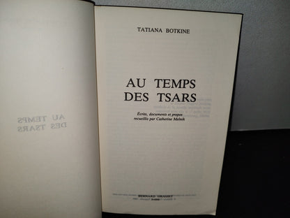 48- Au Temps Des Tsars - Tatiana Botkine - 1980