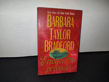 75- Encuentro Privado - Barbara Taylor Bradford - 1998
