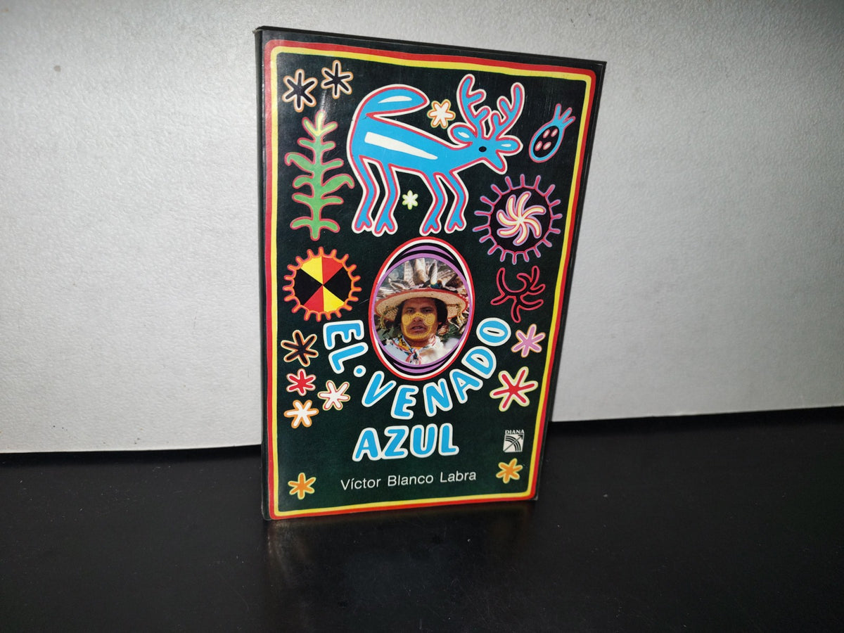 89- El Venado Azul - Víctor Blanco Labra - Primera Edición, Mayo De 1991