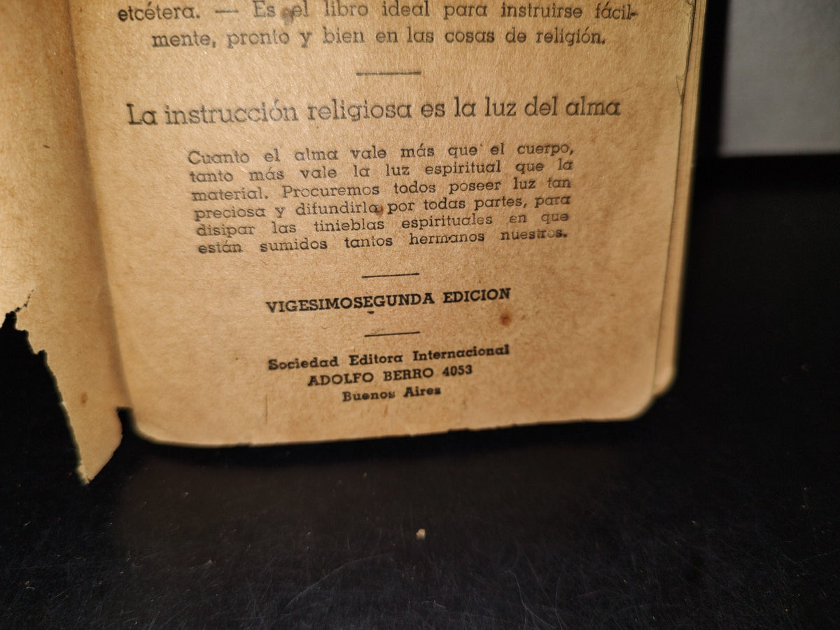 63- Instrucción Religiosa. El Cristianismo. Sus Dogmas, Oraciones, Mandamientos Y Sacramentos - 1950