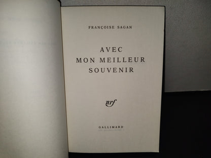 145- Avec Mon Meilleur Souvenir - Francoise Sagan - Éditions Gallimard, 1984
