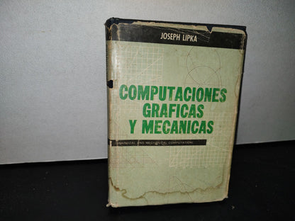 48- Computaciones Gráficas Y Mecánicas - Joseph Lipka - 1967