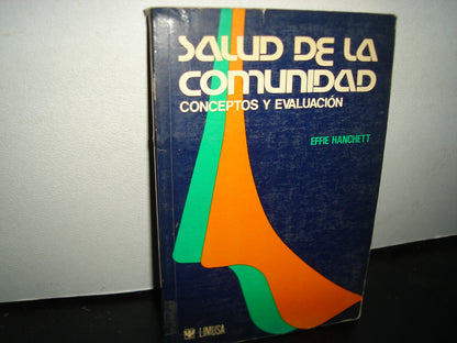 18- Salud De La Comunidad. Conceptos Y Evaluación - Effie Hanchett