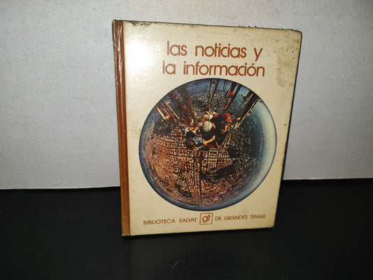 158- Las Noticias Y La Información. Biblioteca Salvat De Grandes Temas - 1975