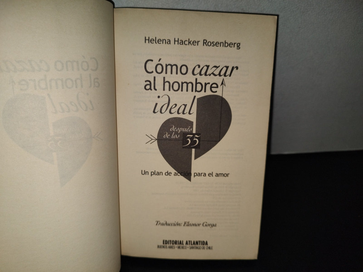 209- Cómo Cazar Al Hombre Ideal Después De Los 35 - Helena Hecker Rosenberg