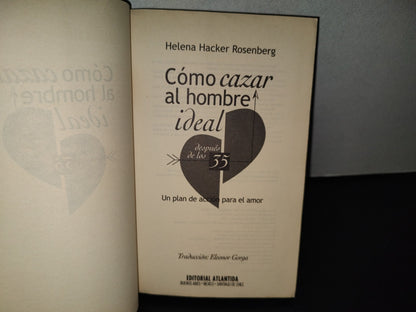 209- Cómo Cazar Al Hombre Ideal Después De Los 35 - Helena Hecker Rosenberg