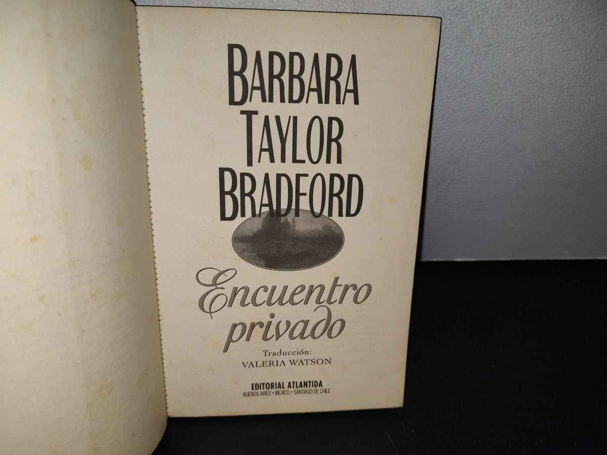75- Encuentro Privado - Barbara Taylor Bradford - 1998
