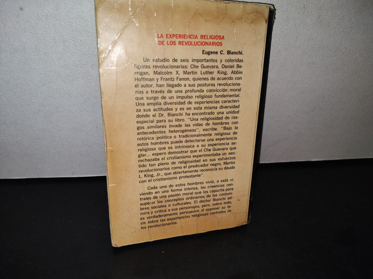 188- La Experiencia Religiosa De Los Revolucionarios - Eugene C. Bianchi - Primera Edición 1976