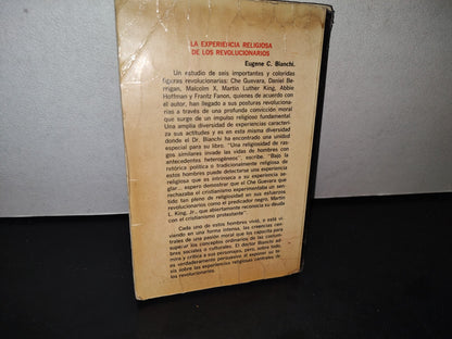 188- La Experiencia Religiosa De Los Revolucionarios - Eugene C. Bianchi - Primera Edición 1976