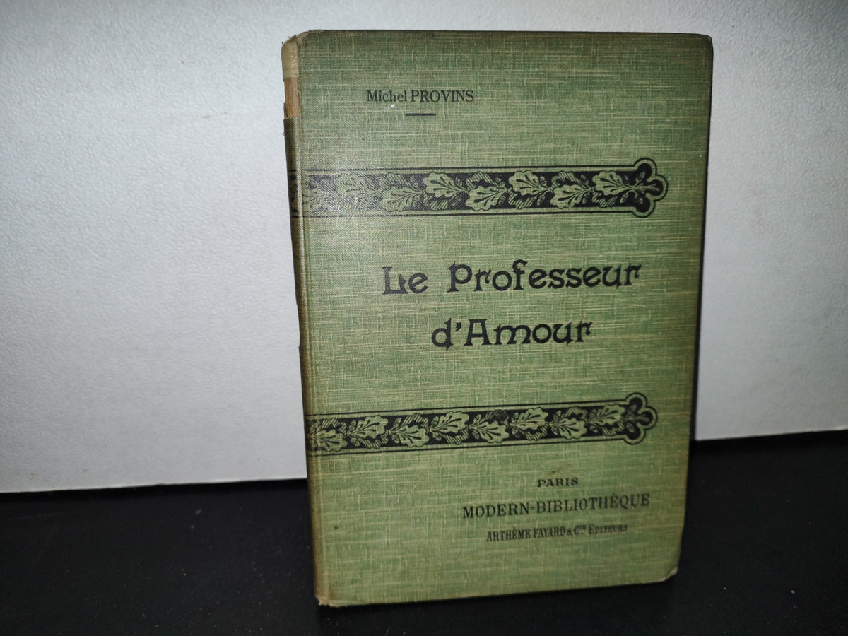211- Francés. Le Professeur D'Amour - Michel Provins - 1900'S