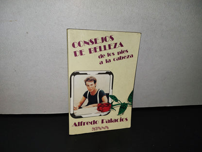 124- Consejos De Belleza De Los Pies A La Cabeza - Alfredo Palacios