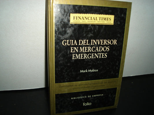 23- Guía Del Inversor En Mercados Emergentes - Mark Mobius