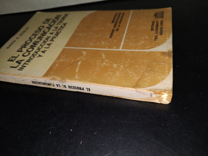202- El Proceso De La Comunicación. Introducción A La Teoría Y A La Práctica - David K. Berlo