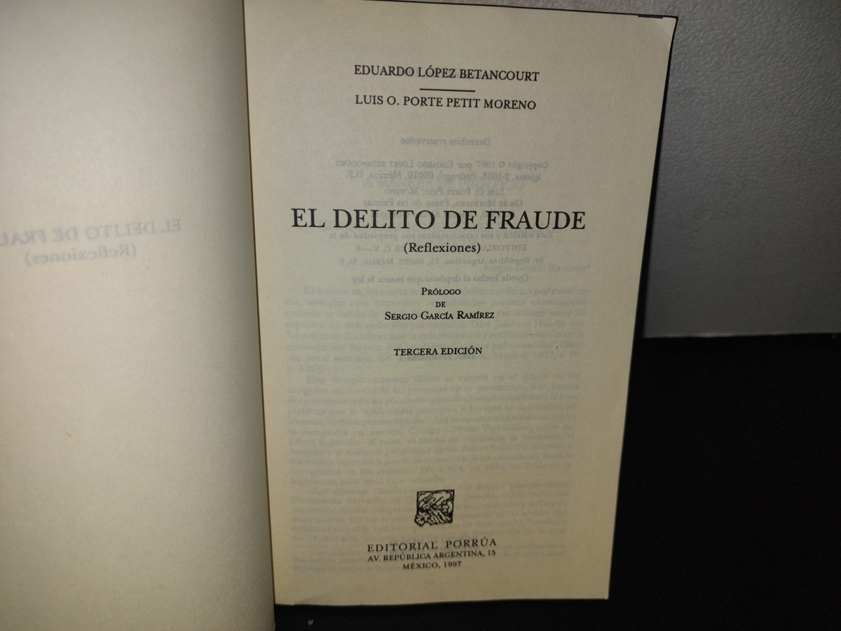 101- El Delito De Fraude (Reflexiones) - Eduardo López Betancourt