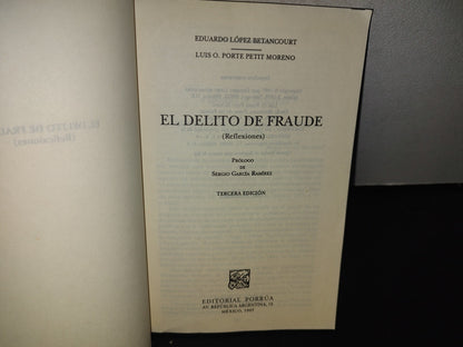 101- El Delito De Fraude (Reflexiones) - Eduardo López Betancourt