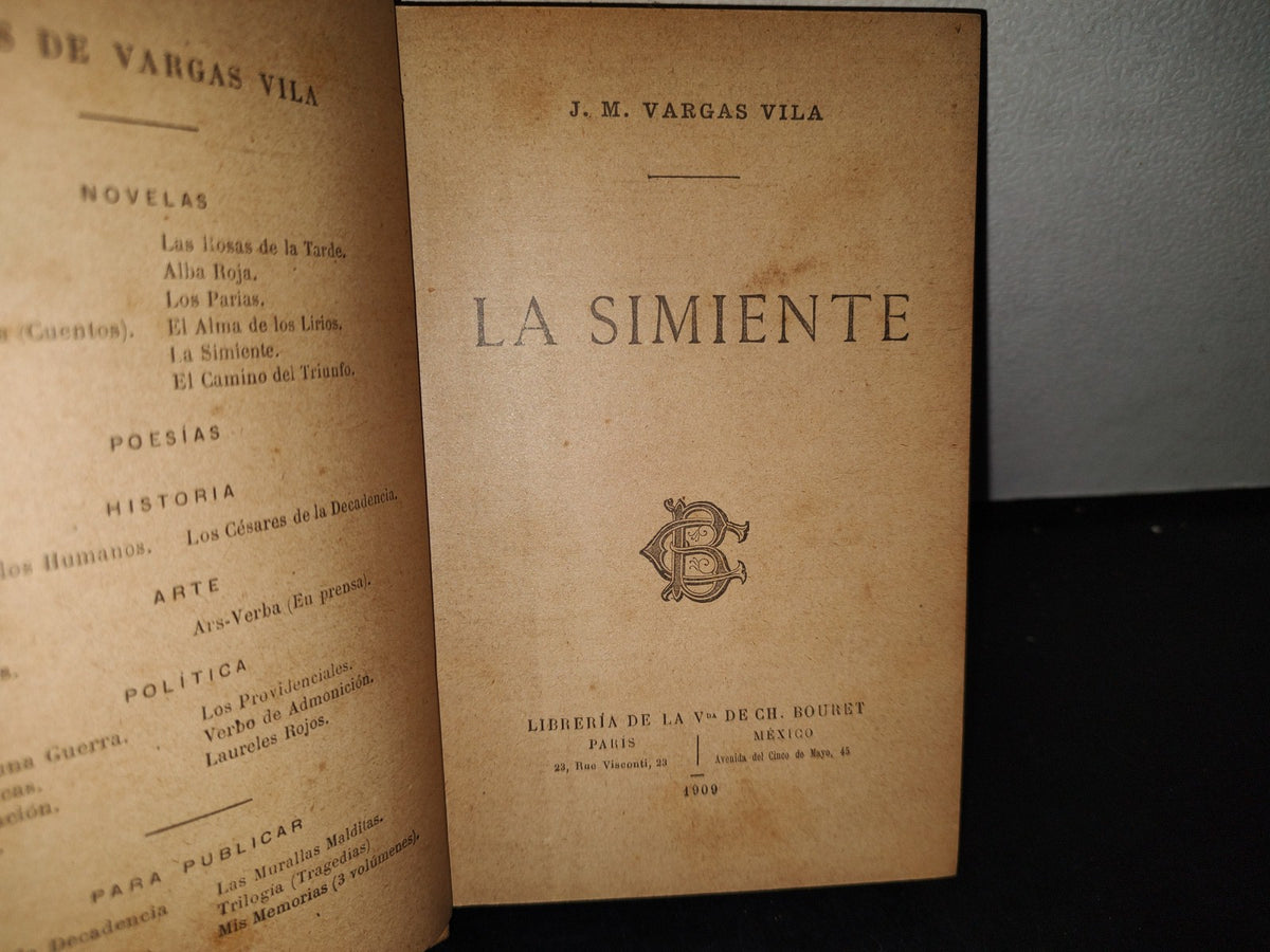 65- La Simiente - J. M. Vargas Vila - Librería De La Vda. De Ch. Bouret 1909