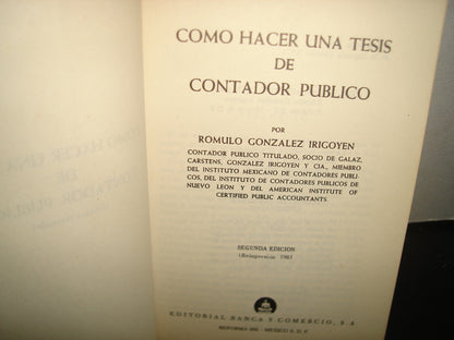 34- Cómo Hacer Una Tesis De Contador Público - Rómulo González Irigoyen