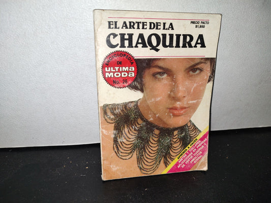 64- El Arte De La Chaquira - Enciclopedia De Última Moda, No. 26 - 1989