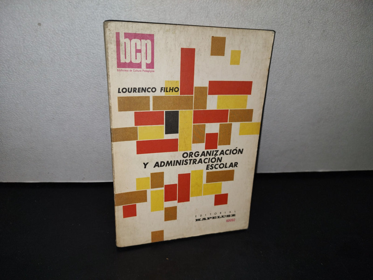 188- Organización Y Administración Escolar - Lourenco Filho