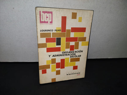 188- Organización Y Administración Escolar - Lourenco Filho