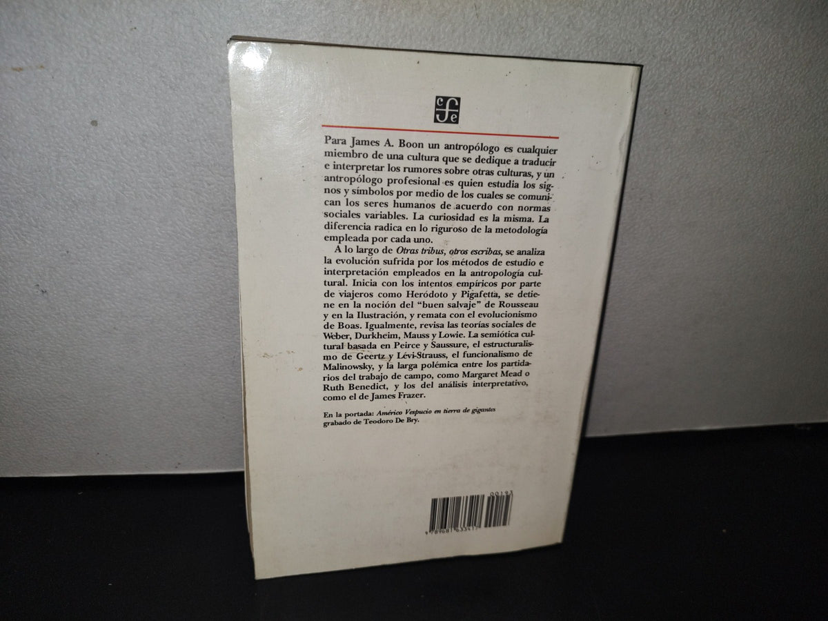100- Otras Tribus, Otros Escribas - James A. Boom - Fondo De Cultura Económica, 1993