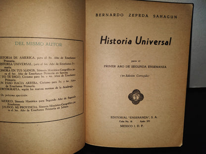 85- Historia Universal Para El Primer Año De Segunda Enseñanza - Bernardo Zepeda Sahagún - 1974