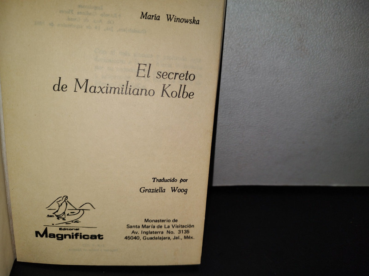 60- El Secreto De Maximiliano Kolbe - María Winowska - 1984