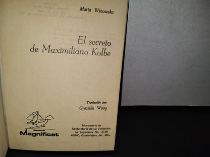 60- El Secreto De Maximiliano Kolbe - María Winowska - 1984