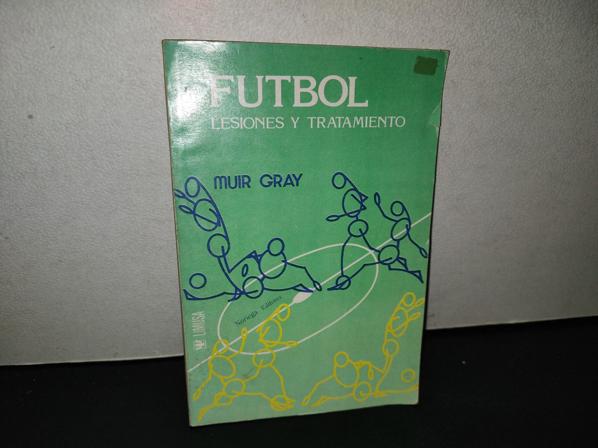 209- Fútbol. Lesiones Y Tratamiento - Muir Gray