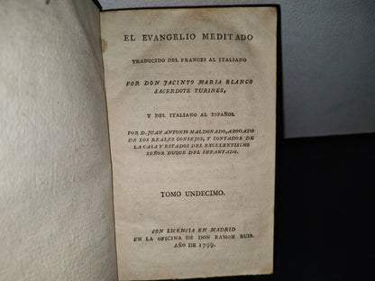 60- El Evangelio Meditado - Jacinto María Blanco - Tomo Undécimo - 1799