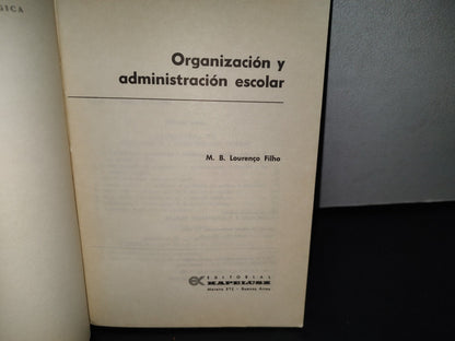 188- Organización Y Administración Escolar - Lourenco Filho