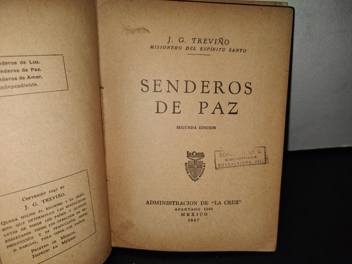 60- Senderos De Paz - J. G. Treviño - Administración De "La Cruz", México 1947