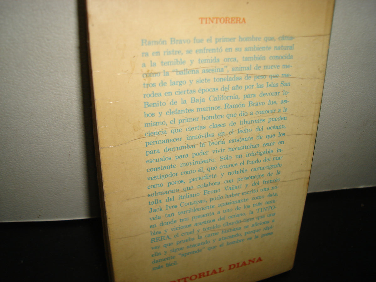 23- Tintorera - Ramón Bravo - Editorial Diana, Primera Edición 1975