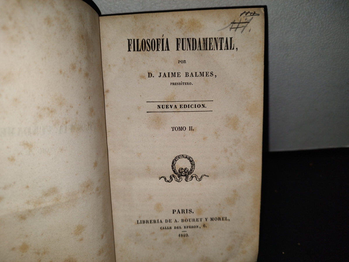 60- Filosofía Fundamental - Jaime Balmes - Tomo II - 1849