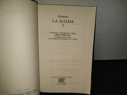 202- La Ilíada I - Homero. Sep. Colección Cien Del Mundo - Primera Edición 1986