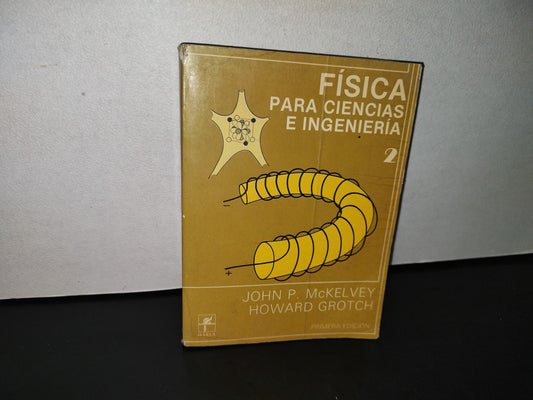 87-2- Física Para Ciencias E Ingeniería 2 - John P. Mckelvey, Howard Grotch